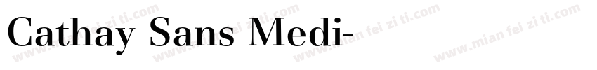 Cathay Sans Medi字体转换